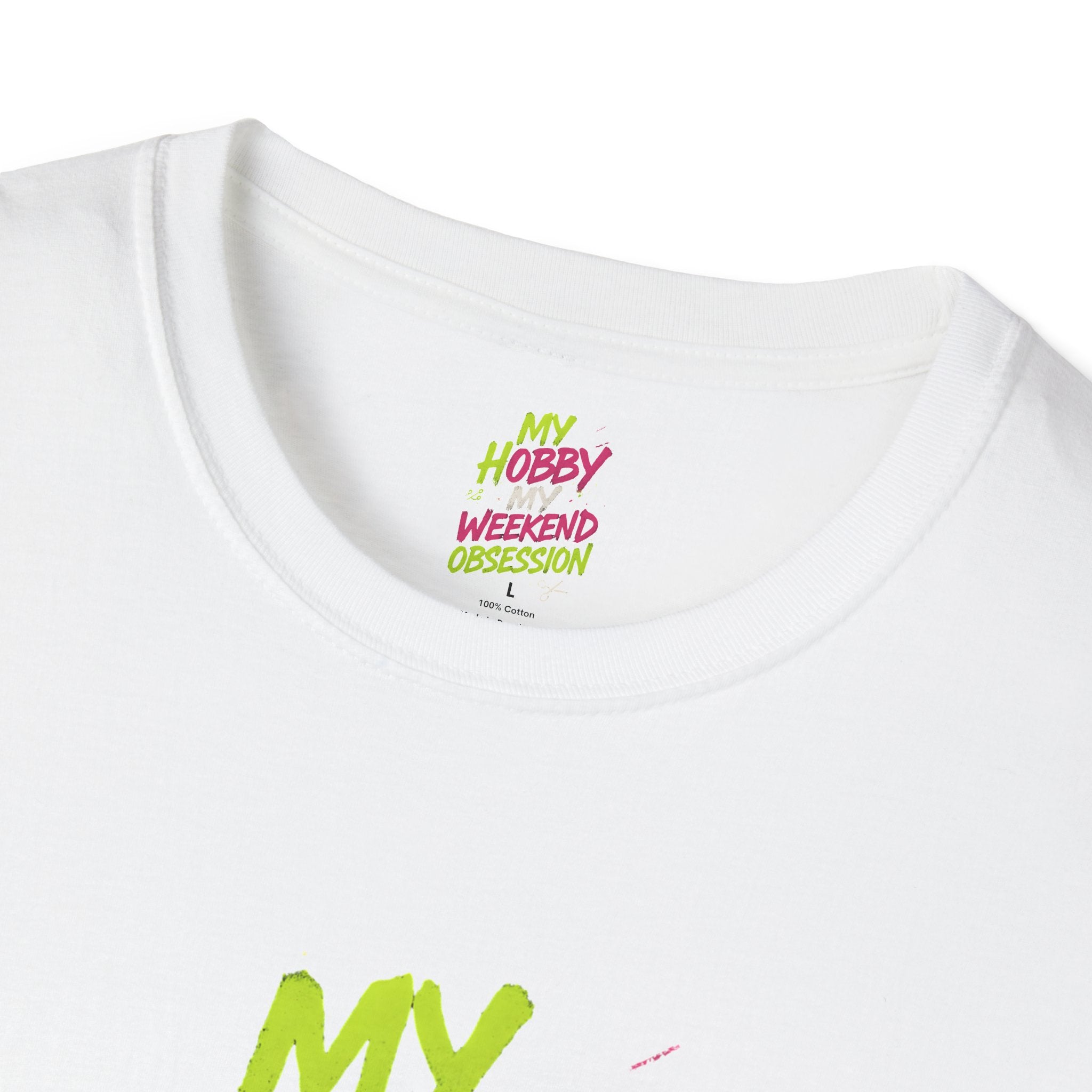 My Hobby Weekend Obsession T-Shirt