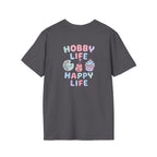 Hobby Life Happy Life T-Shirt