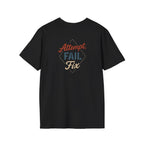 Attempt Fail Fix T-Shirt