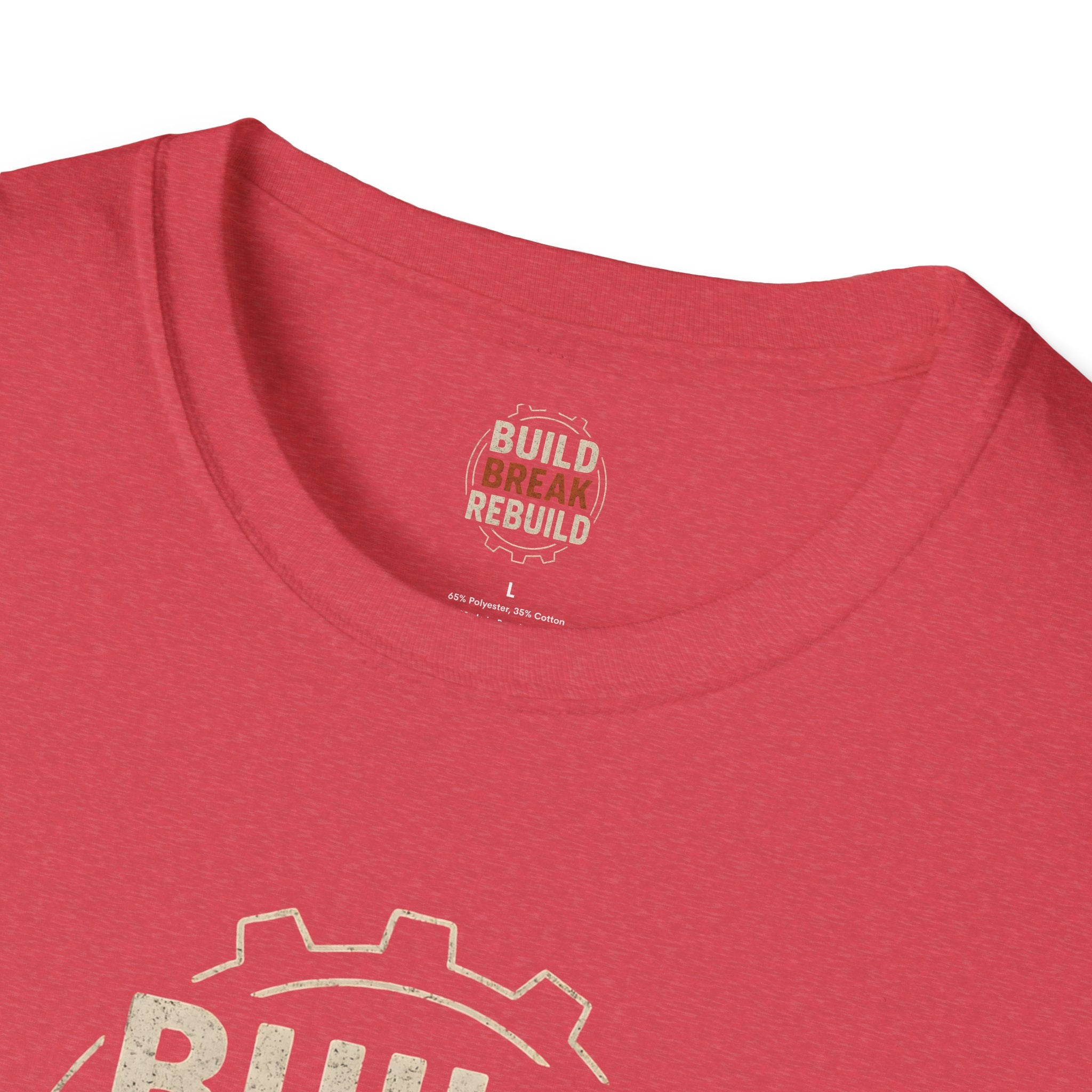 Build Break Rebuild T-Shirt