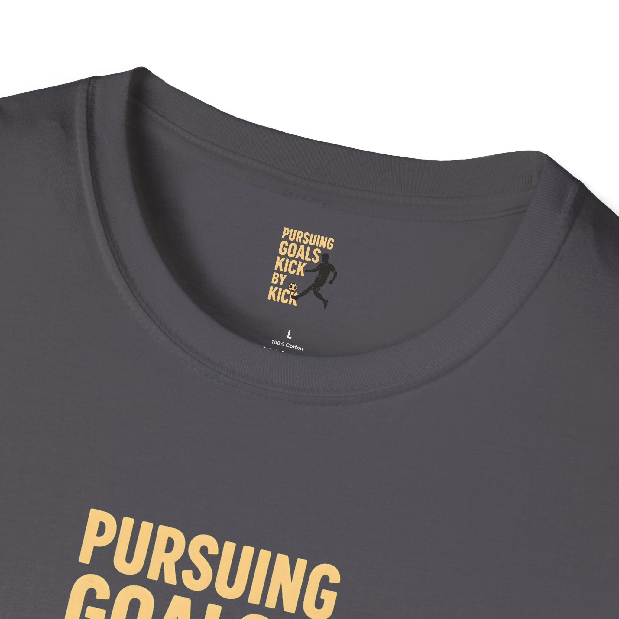 Pursuing Goals Kick T-Shirt