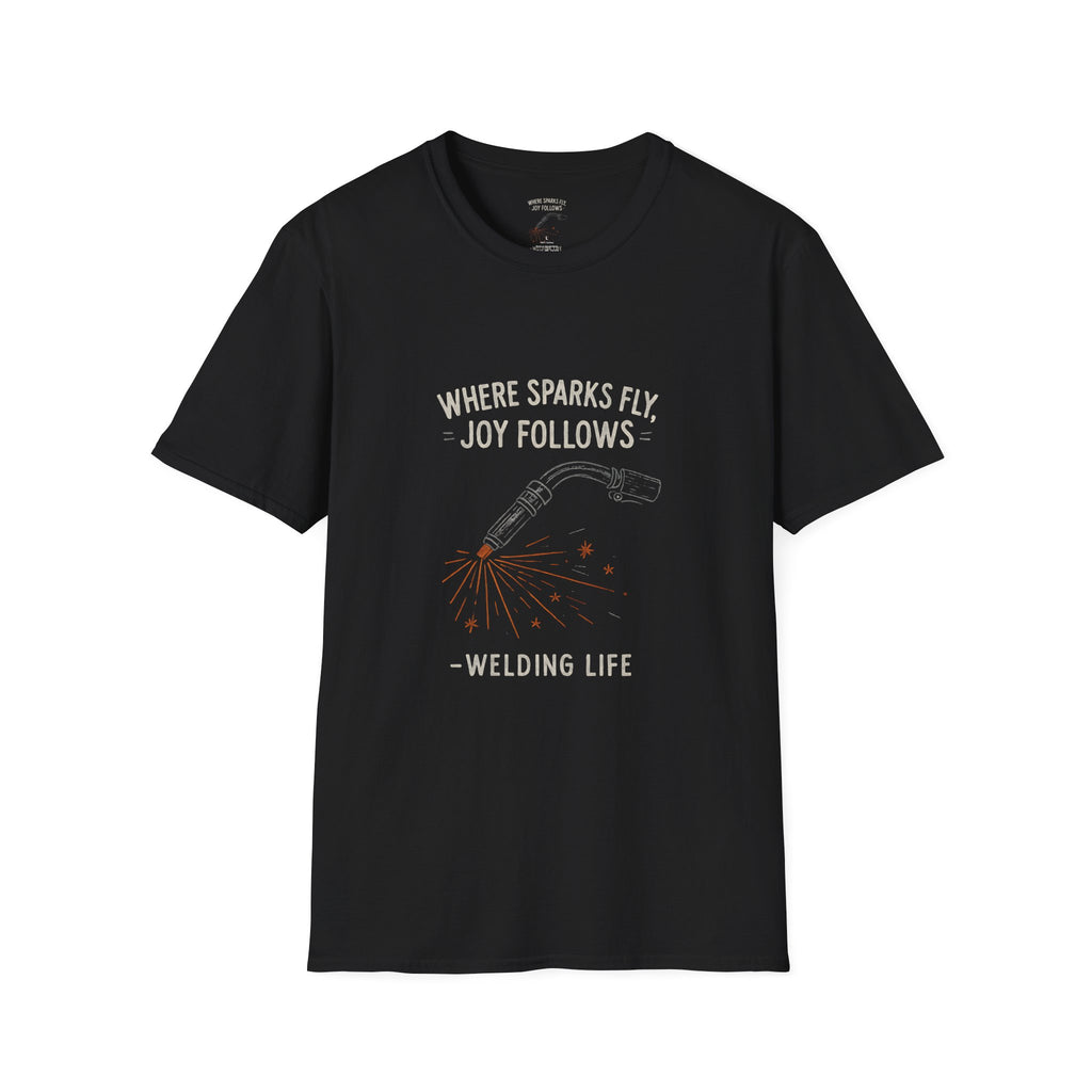 Welding Sparks Joy T-Shirt
