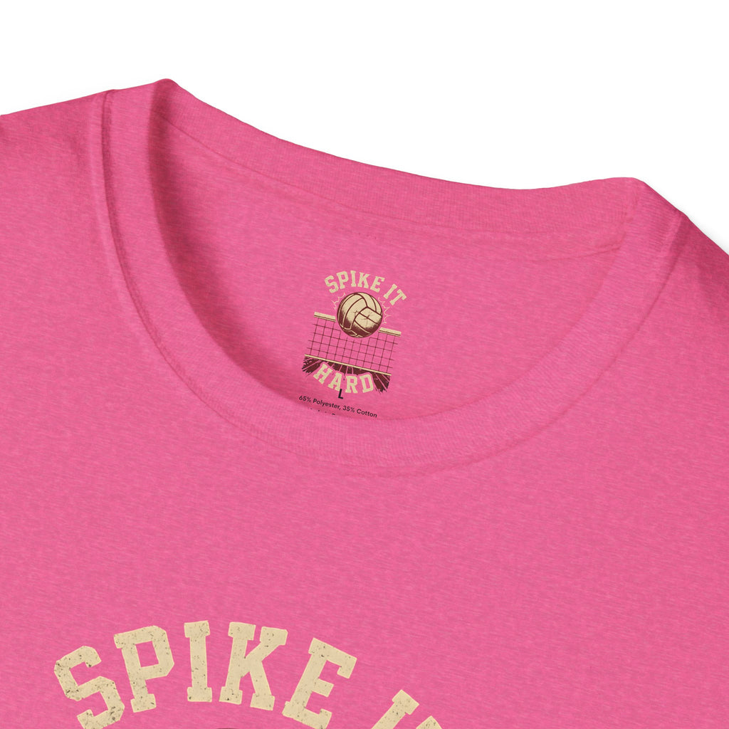 Spike It Hard T-Shirt