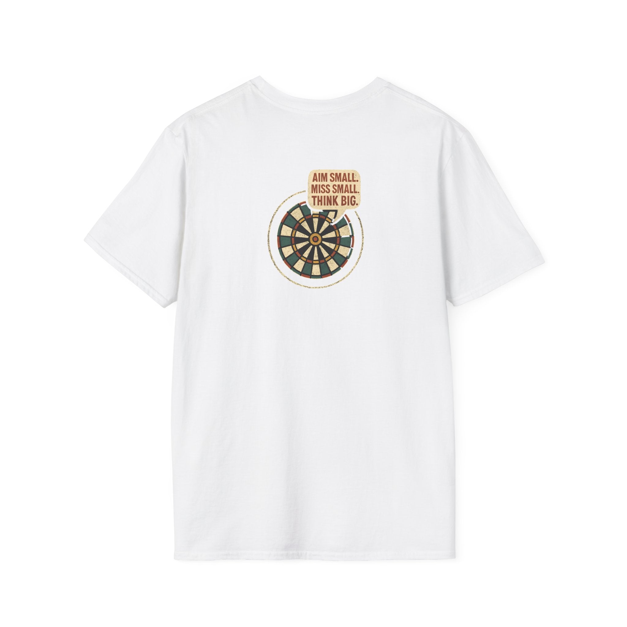 Motivational Dartboard Phrase T-Shirt