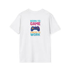 Born to Game T-Shirt