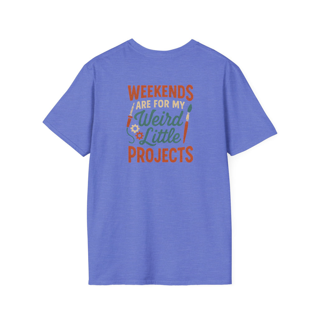 Weird Little Weekend Projects T-Shirt