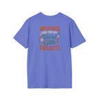 Weird Little Weekend Projects T-Shirt