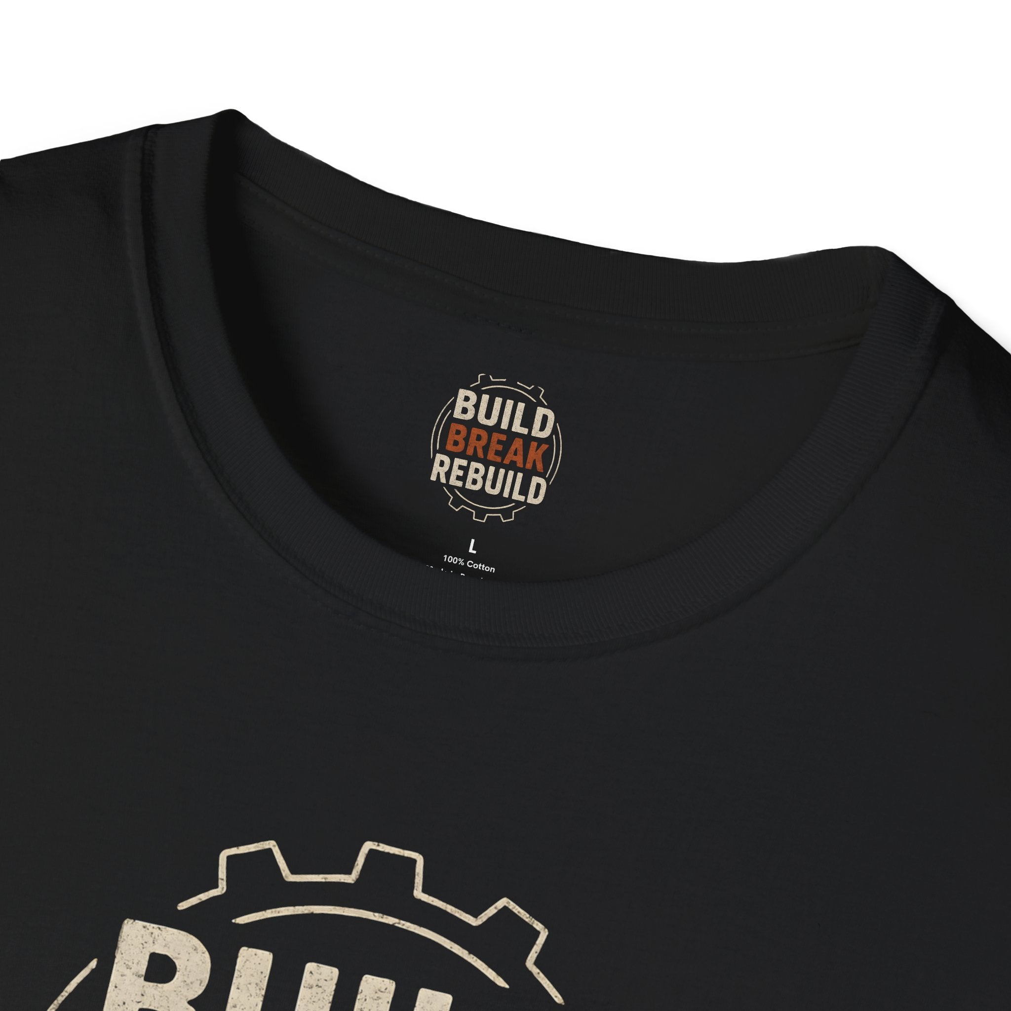 Build Break Rebuild T-Shirt