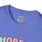 Hobby Life Happy Life T-Shirt