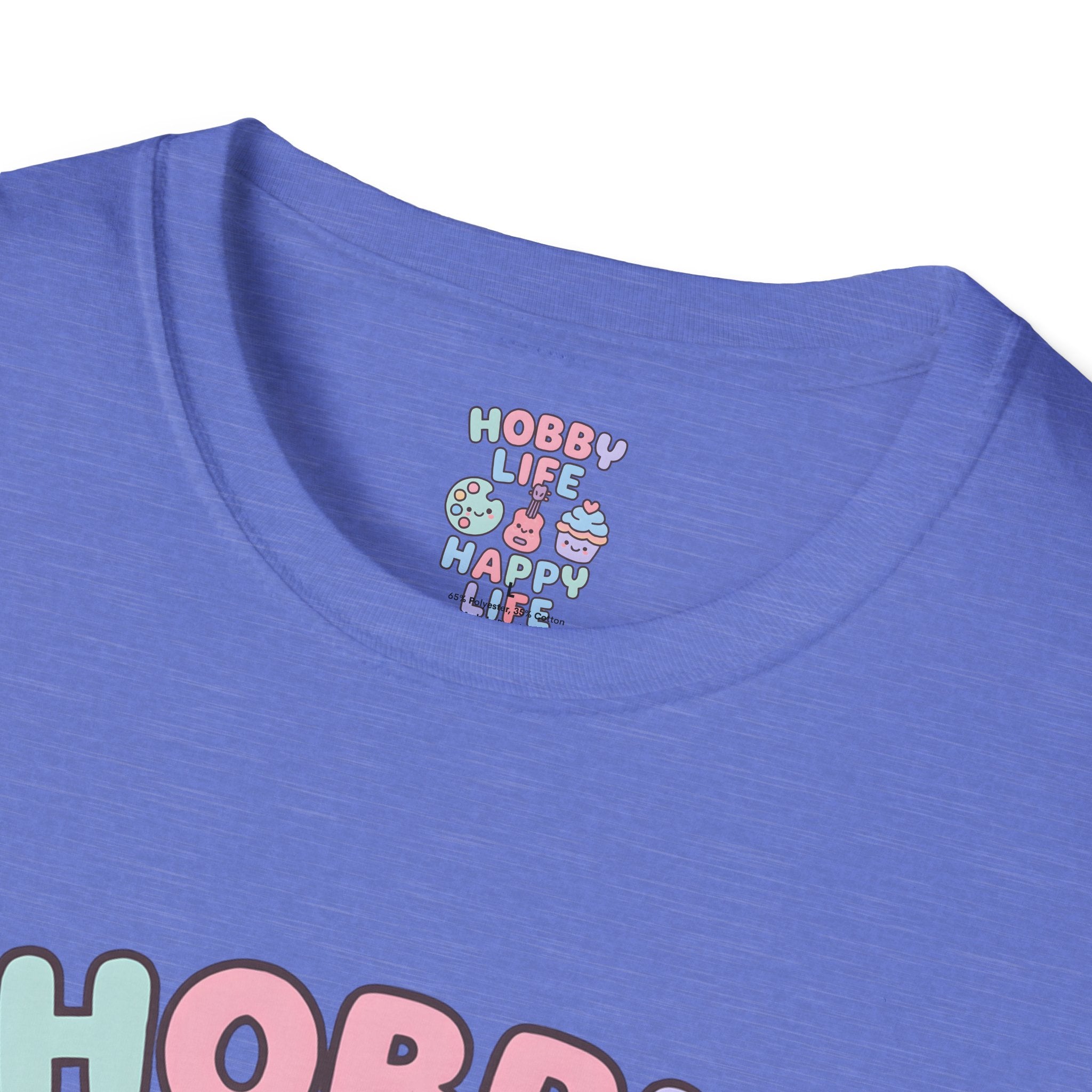 Hobby Life Happy Life T-Shirt