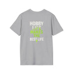 Hobby Life Best Life T-Shirt