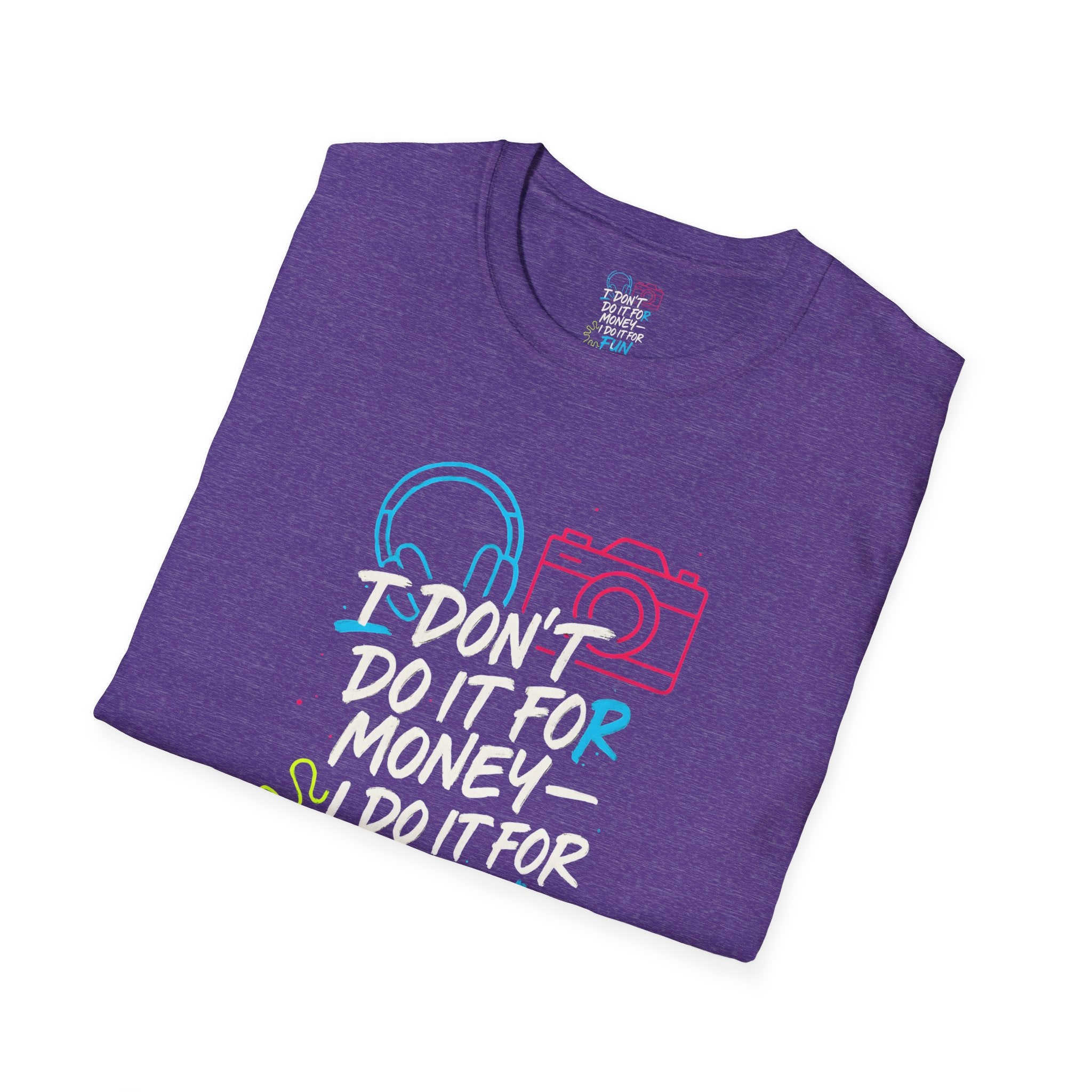 Do It For Fun T-Shirt