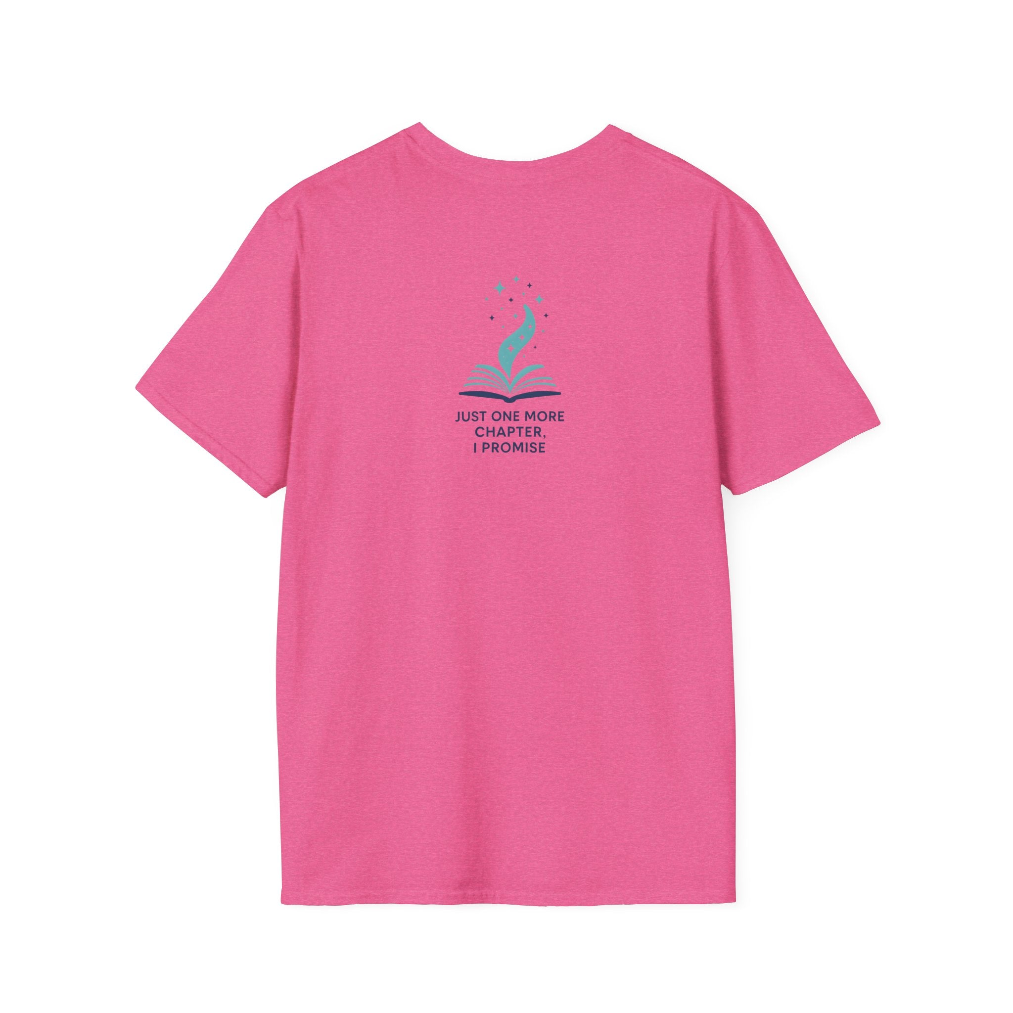 Just One More Chapter T-Shirt