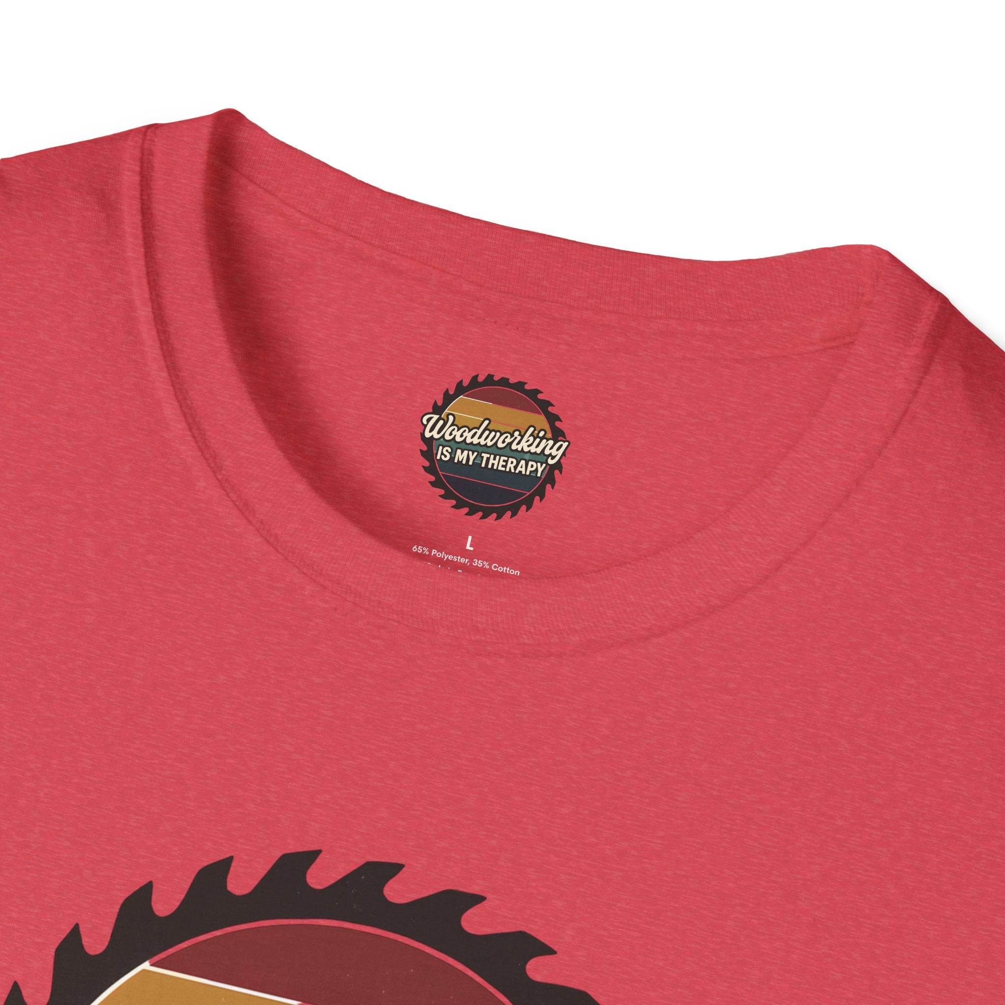 Woodworking Is My Therapy T-Shirt
