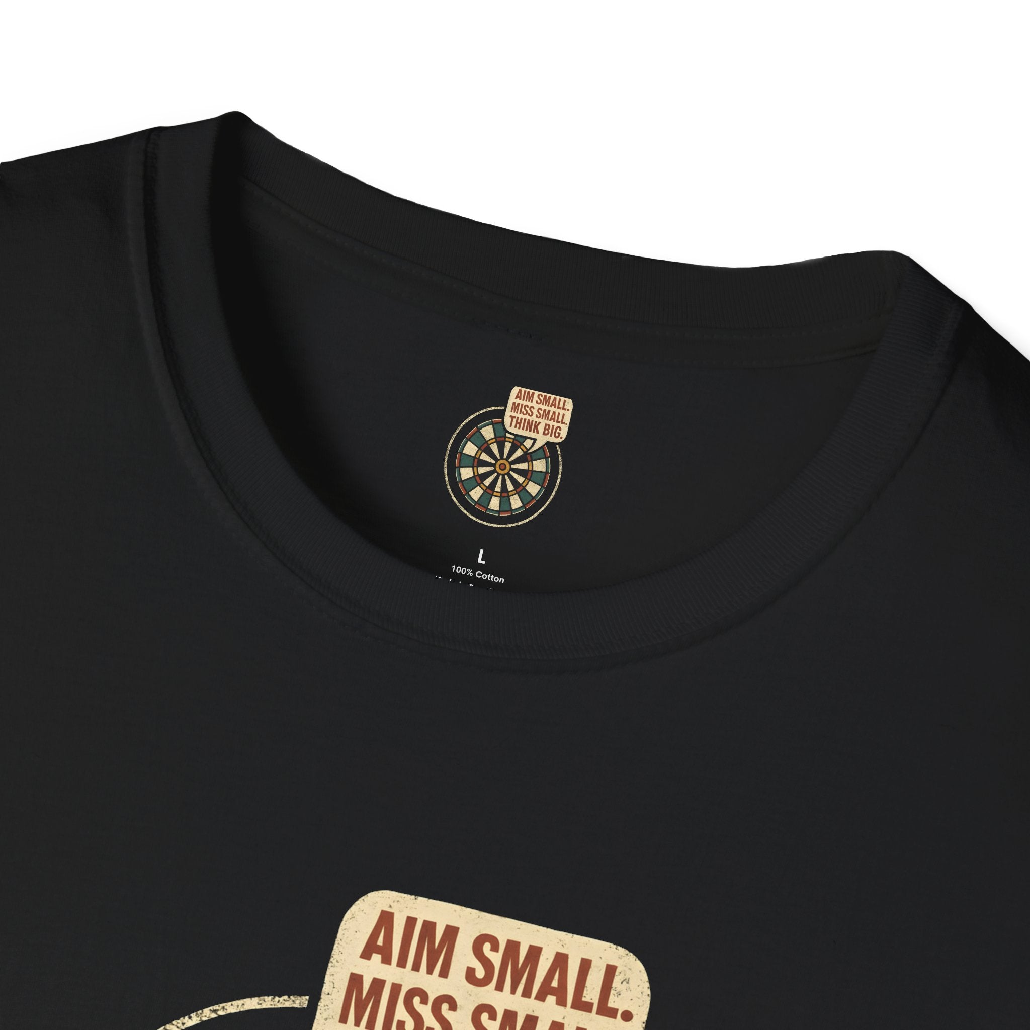 Motivational Dartboard Phrase T-Shirt