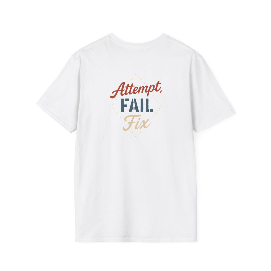 Attempt Fail Fix T-Shirt