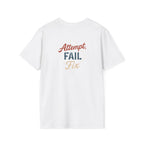 Attempt Fail Fix T-Shirt