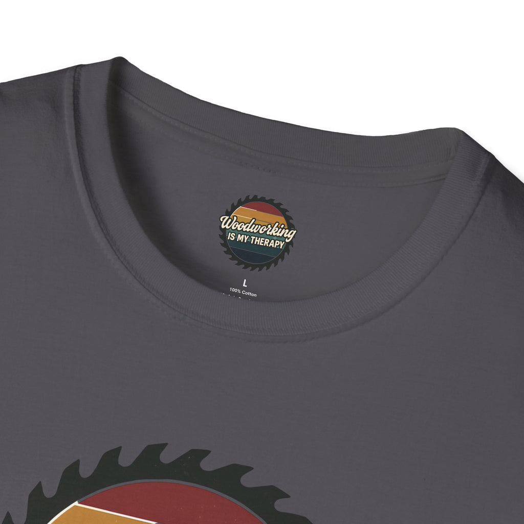 Woodworking Is My Therapy T-Shirt