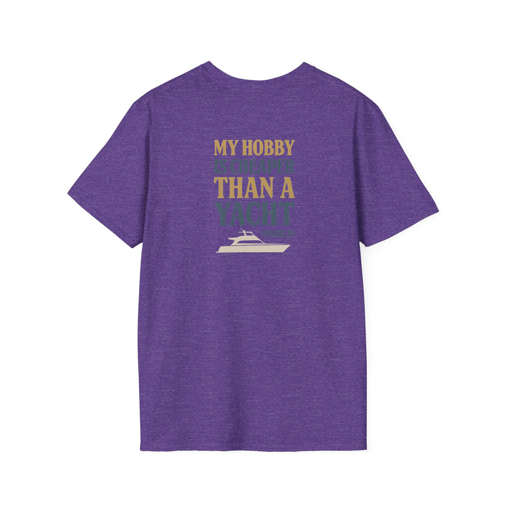 Cheaper Hobby Than Yacht T-Shirt