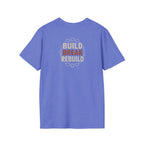 Build Break Rebuild T-Shirt