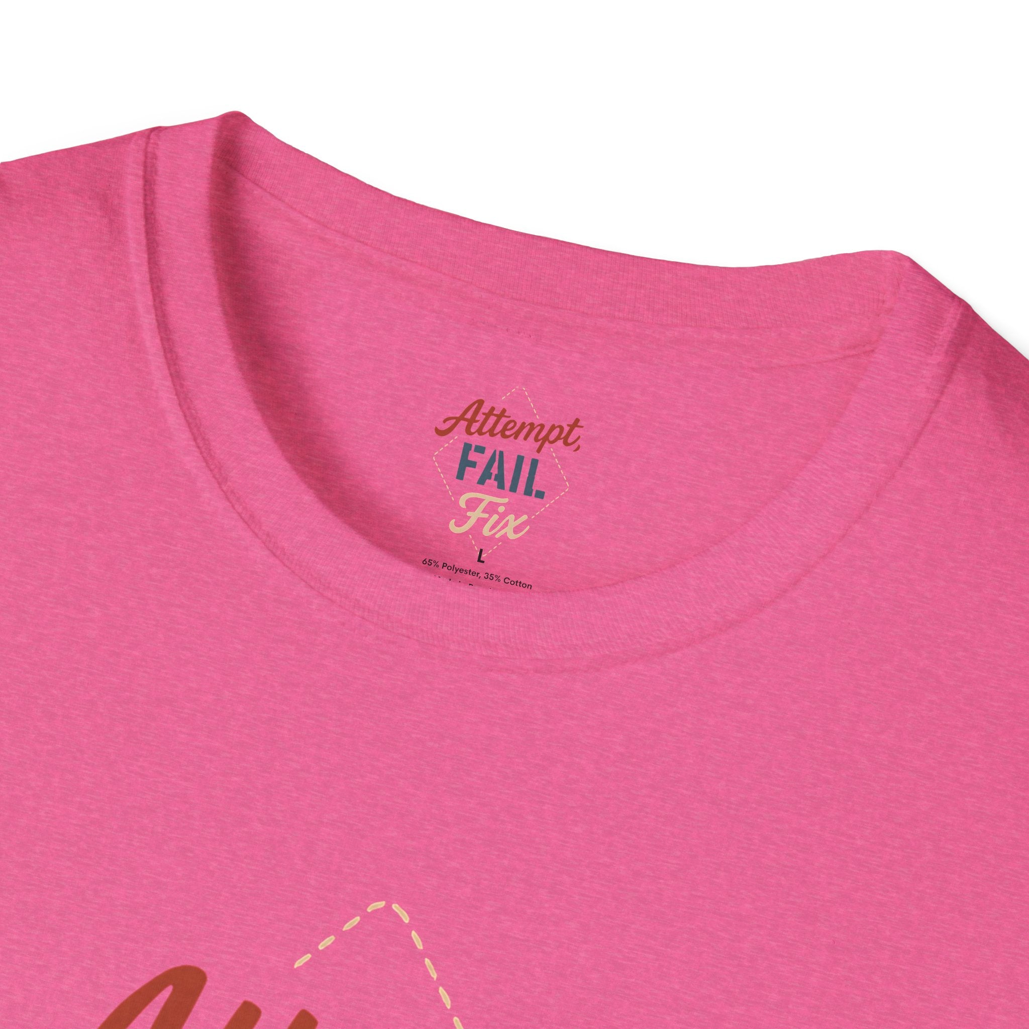 Attempt Fail Fix T-Shirt