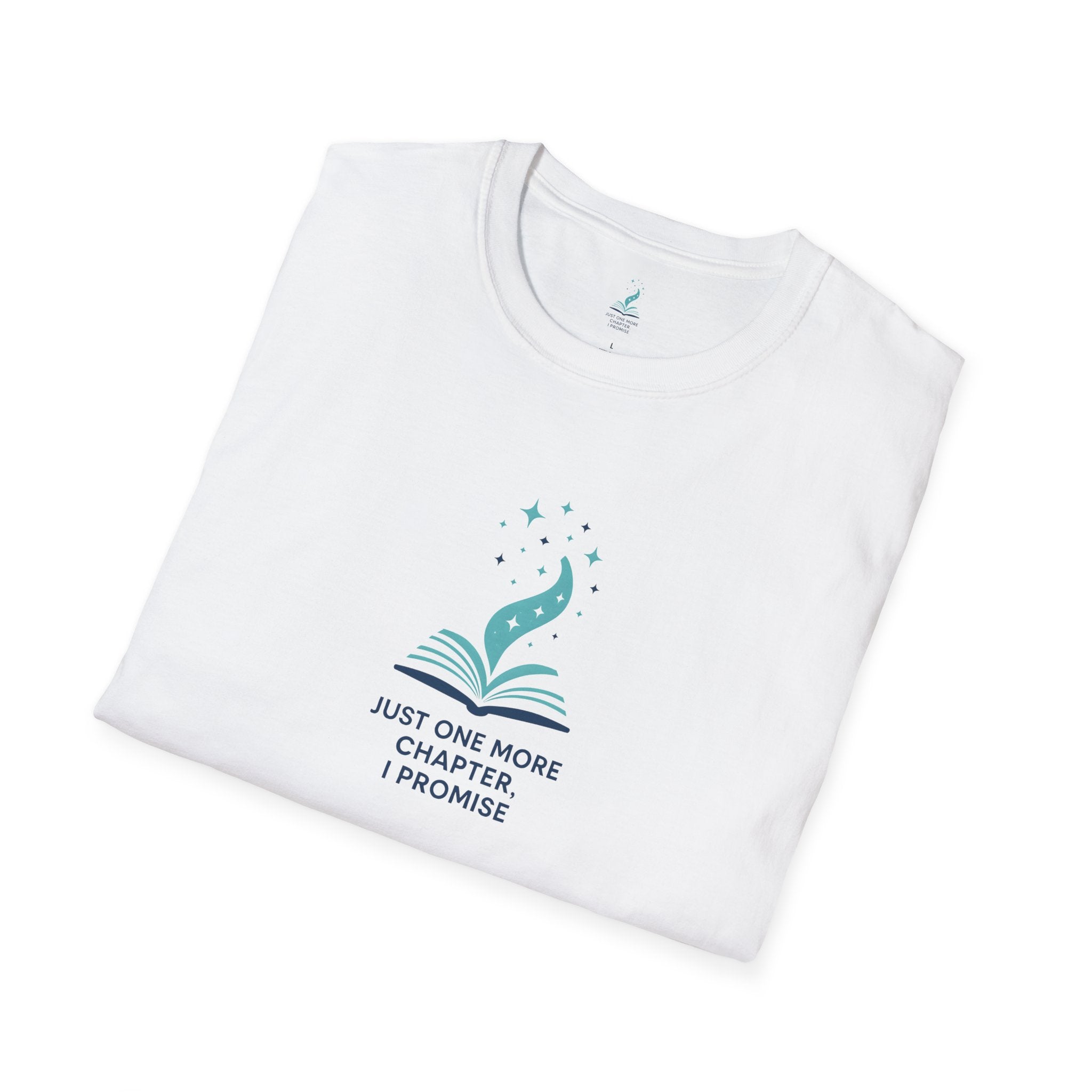 Just One More Chapter T-Shirt