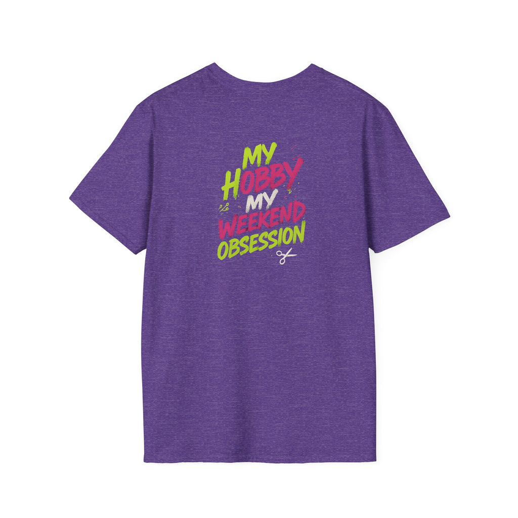 My Hobby Weekend Obsession T-Shirt
