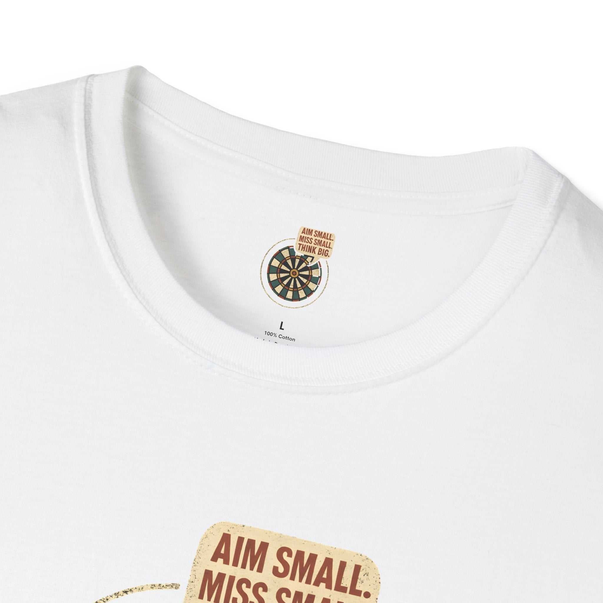 Motivational Dartboard Phrase T-Shirt