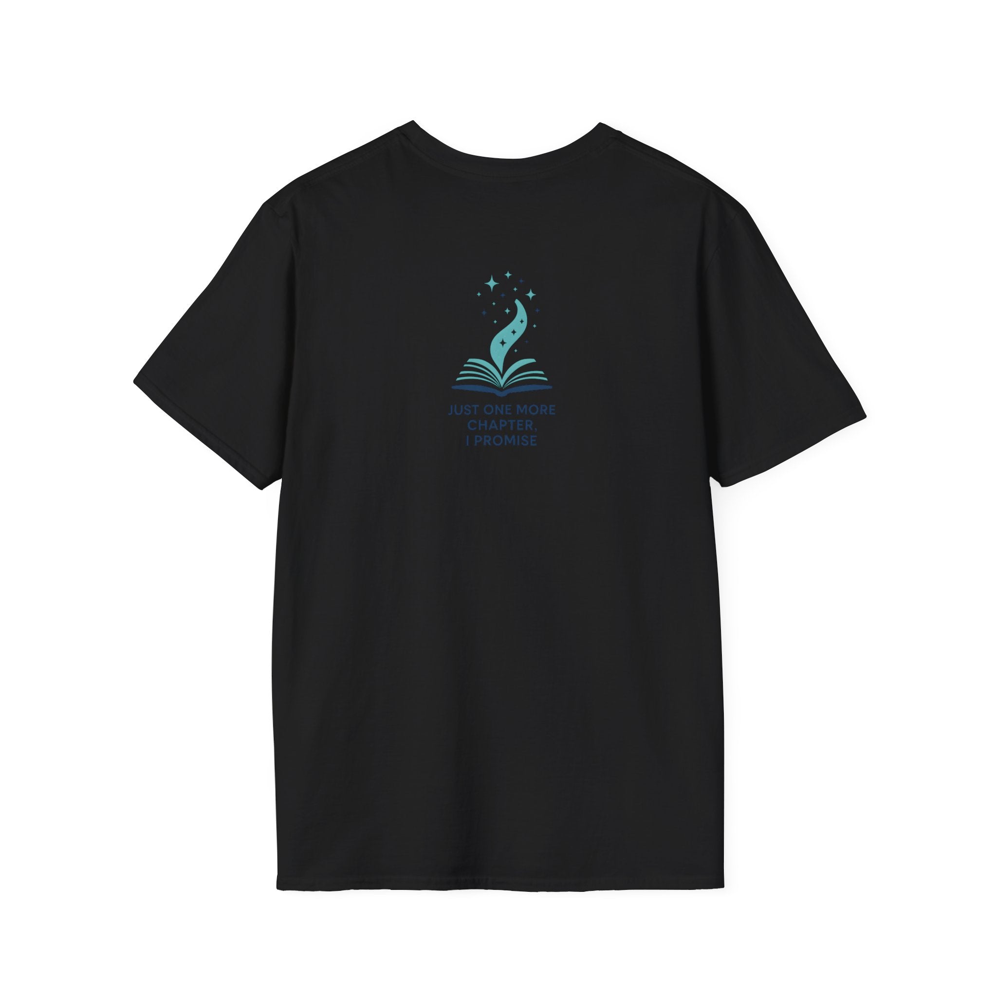 Just One More Chapter T-Shirt