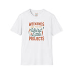 Weird Little Weekend Projects T-Shirt