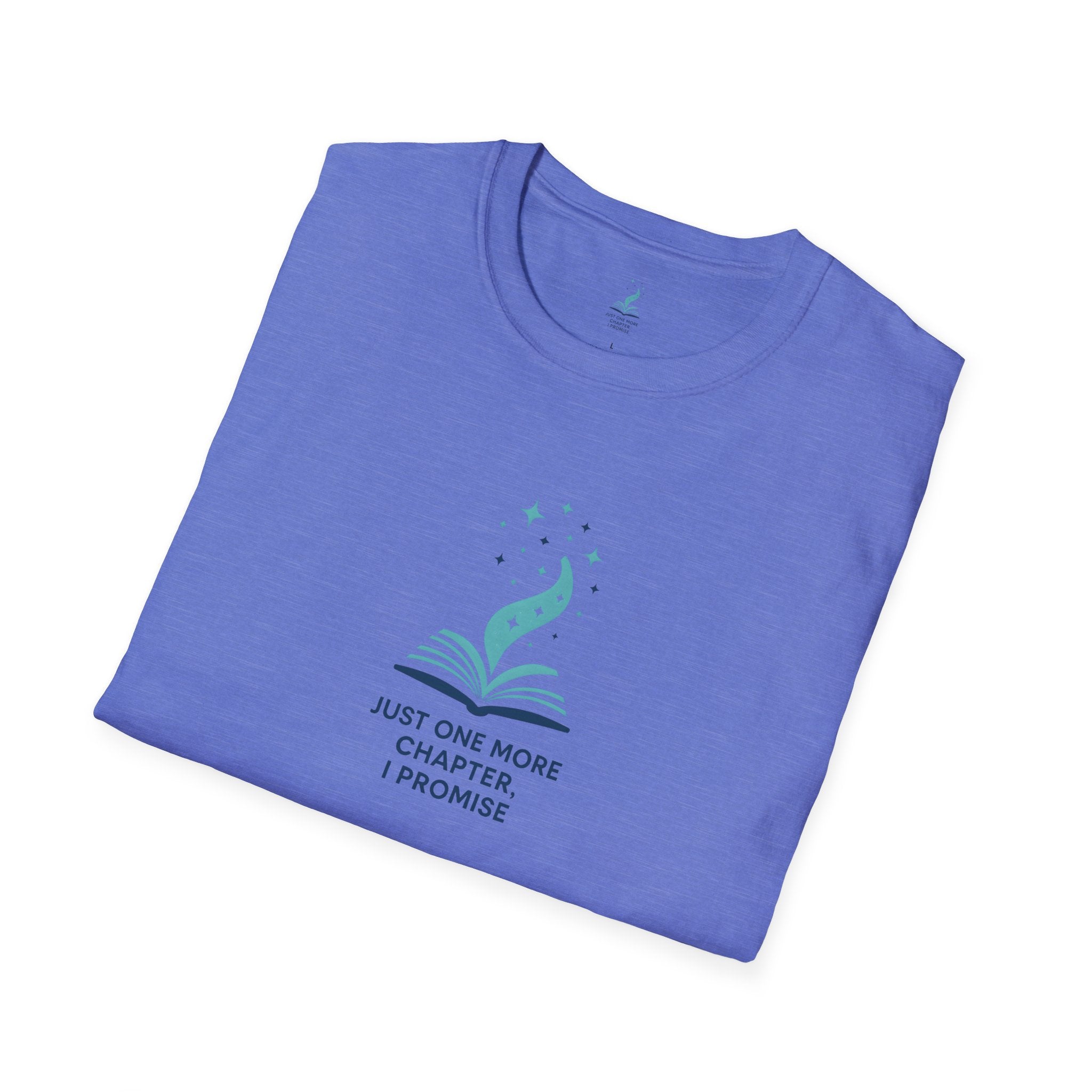 Just One More Chapter T-Shirt