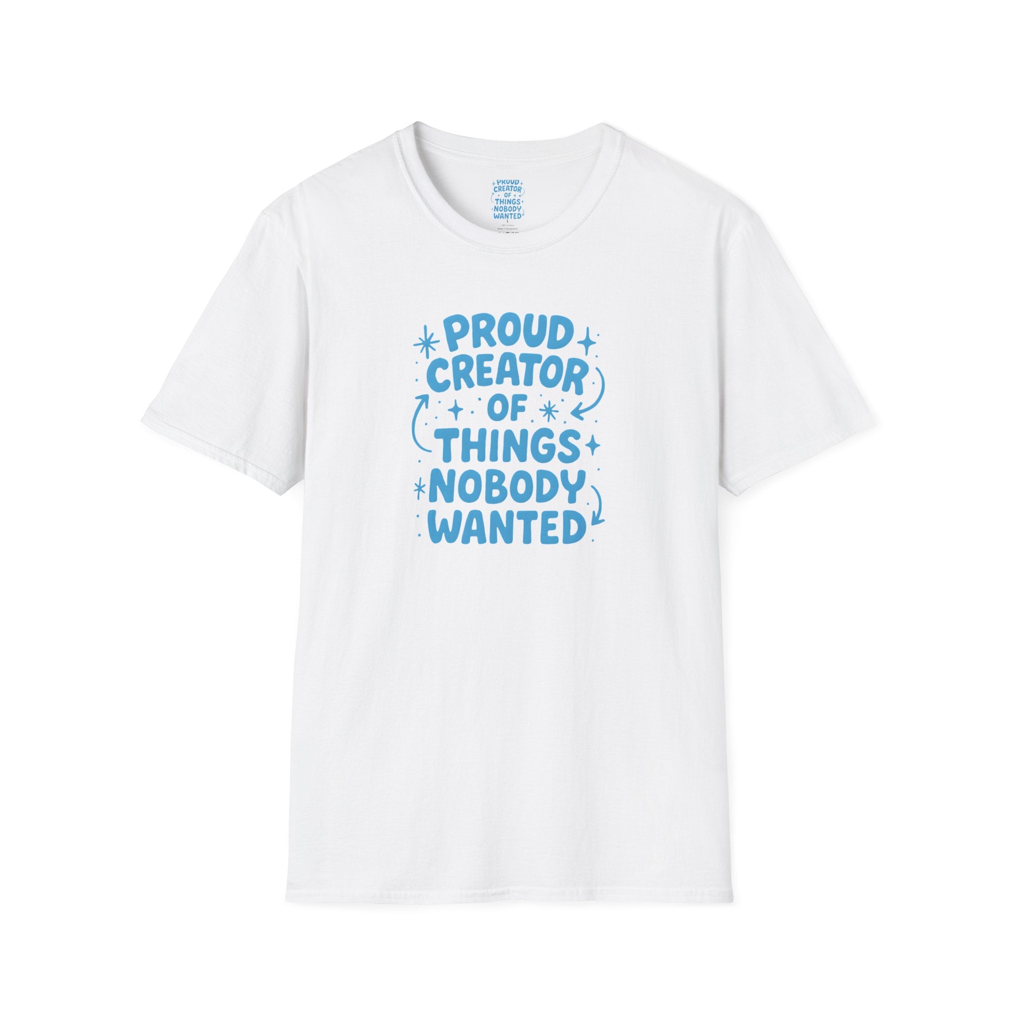 Proud Creator Of Things T-Shirt