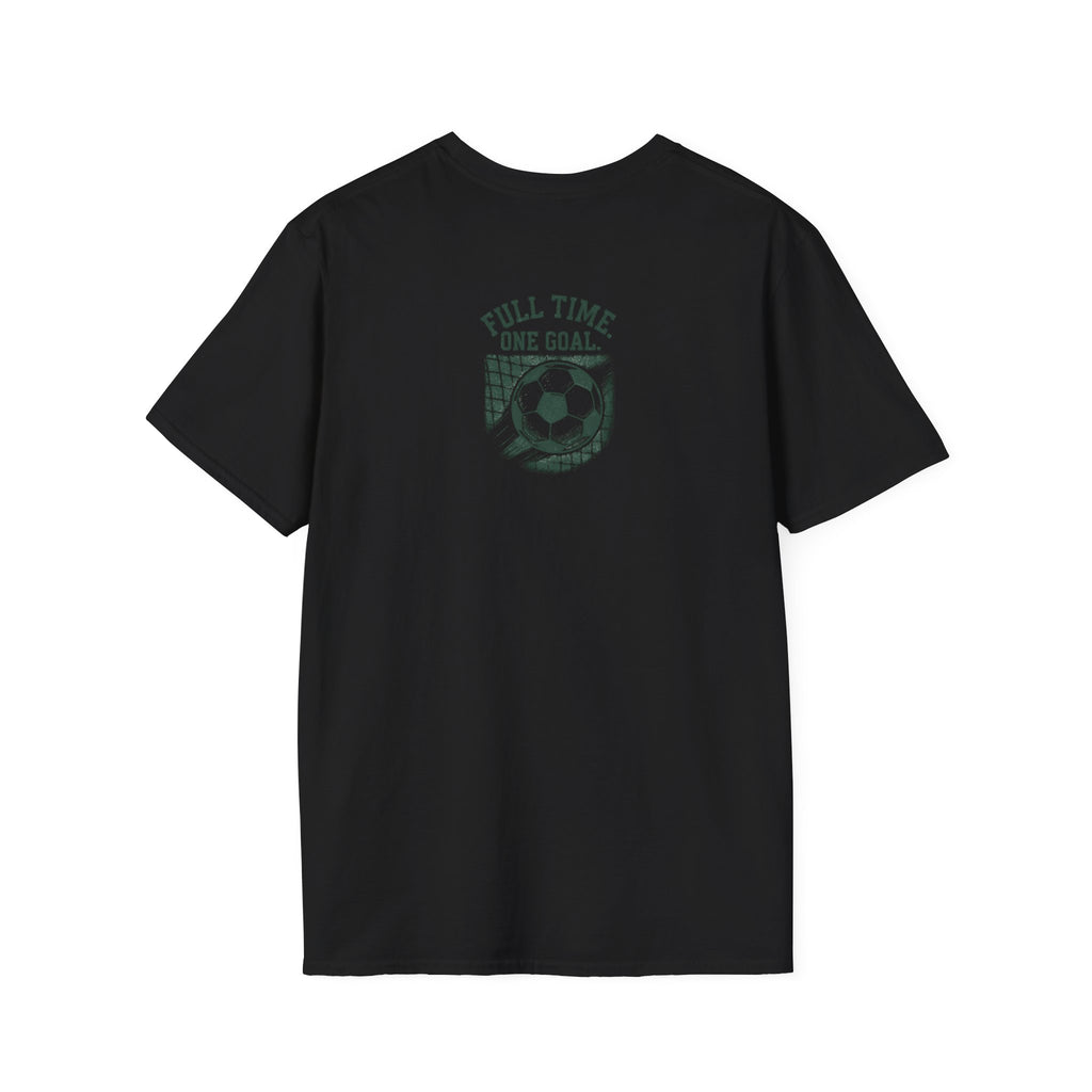 Full Time One Goal T-Shirt