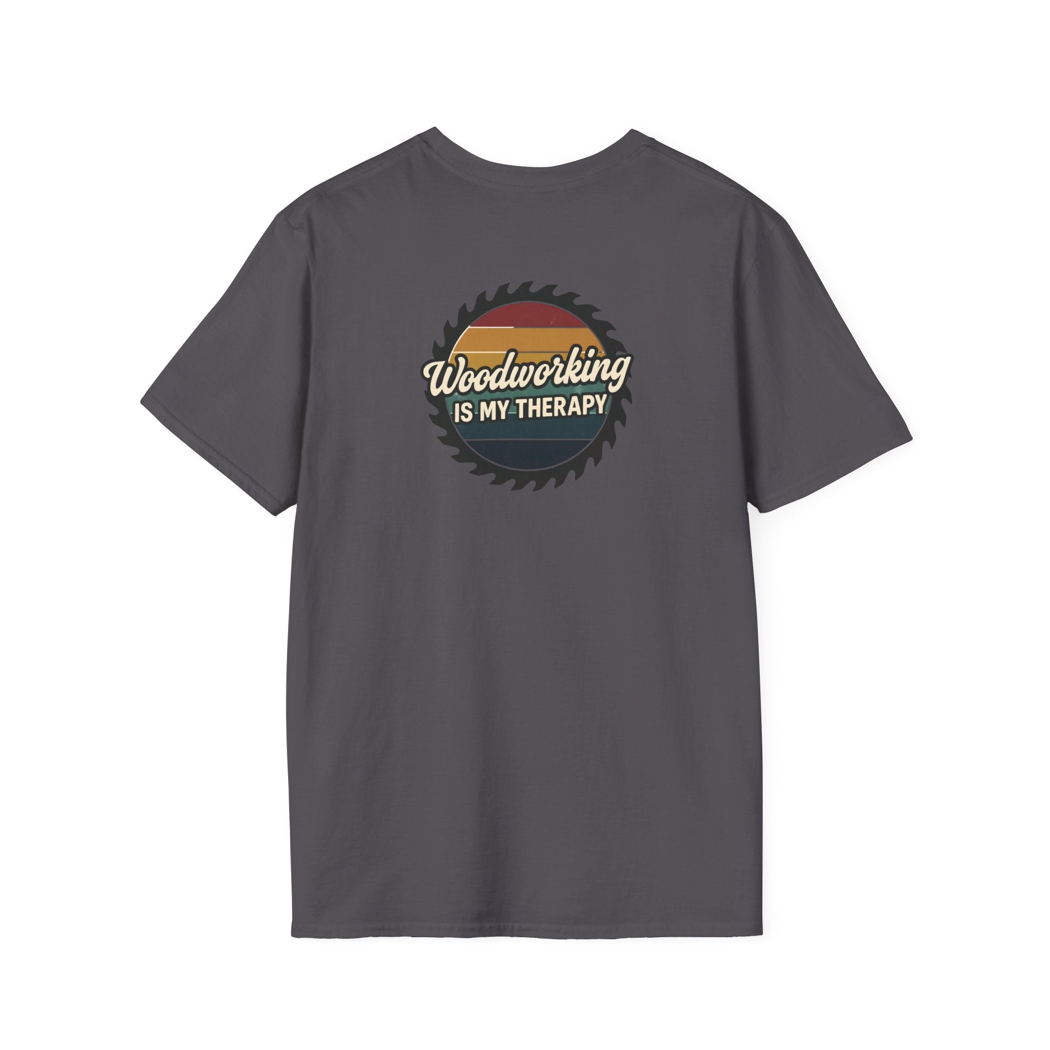 Woodworking Is My Therapy T-Shirt