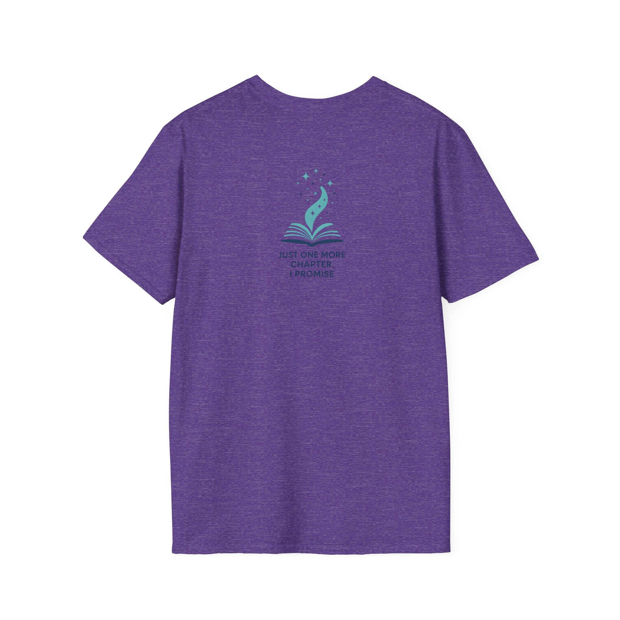 Just One More Chapter T-Shirt