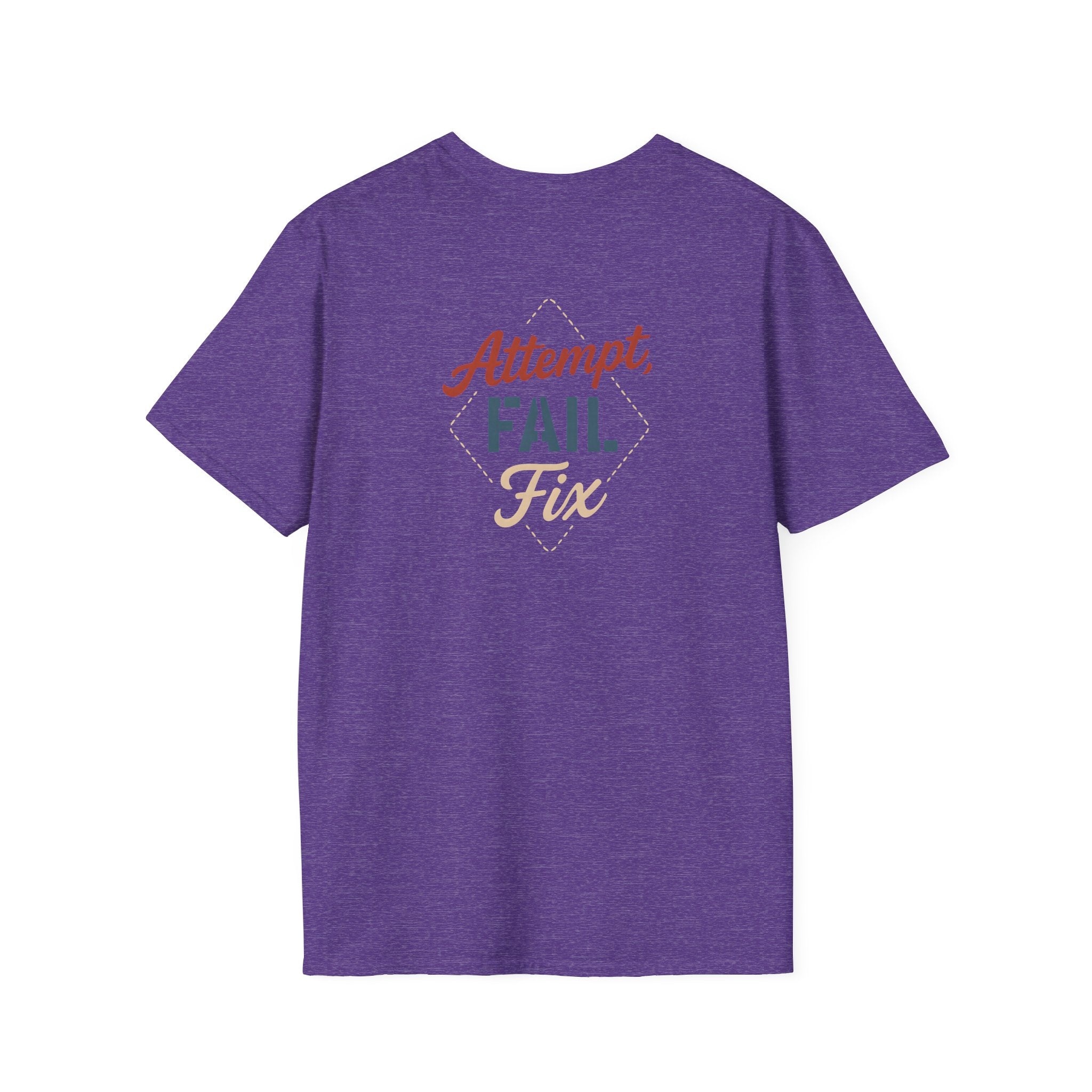 Attempt Fail Fix T-Shirt