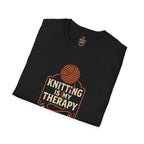Knitting Is Therapy T-Shirt