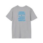 Proud Creator Of Things T-Shirt