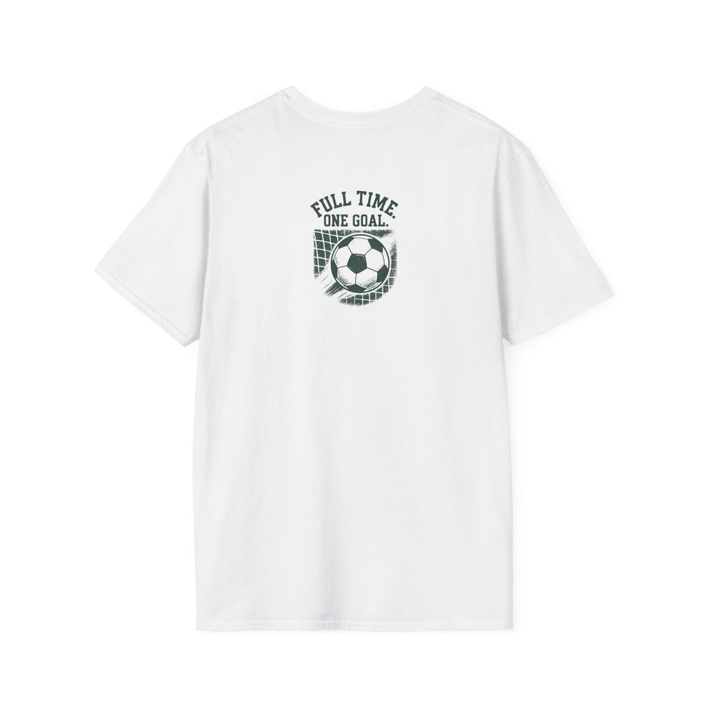 Full Time One Goal T-Shirt