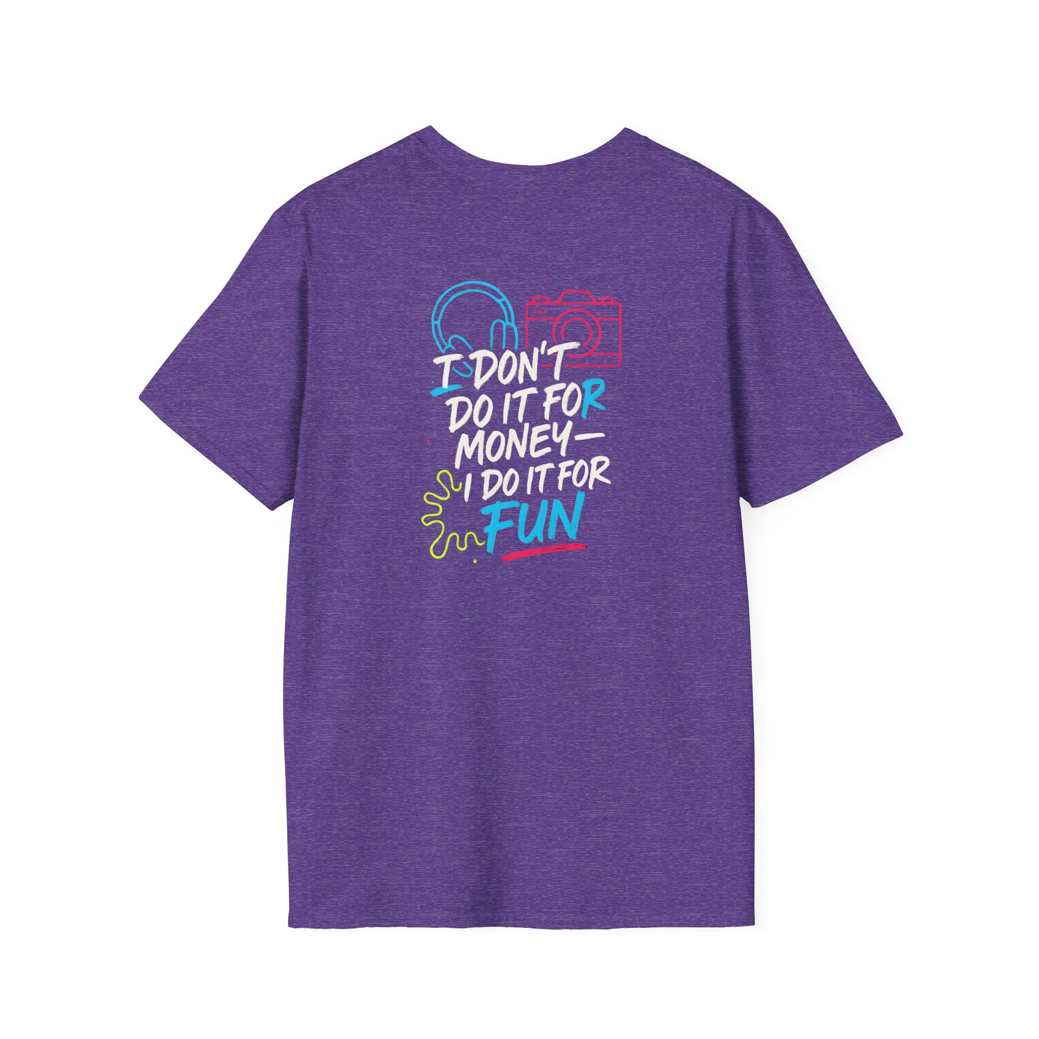 Do It For Fun T-Shirt