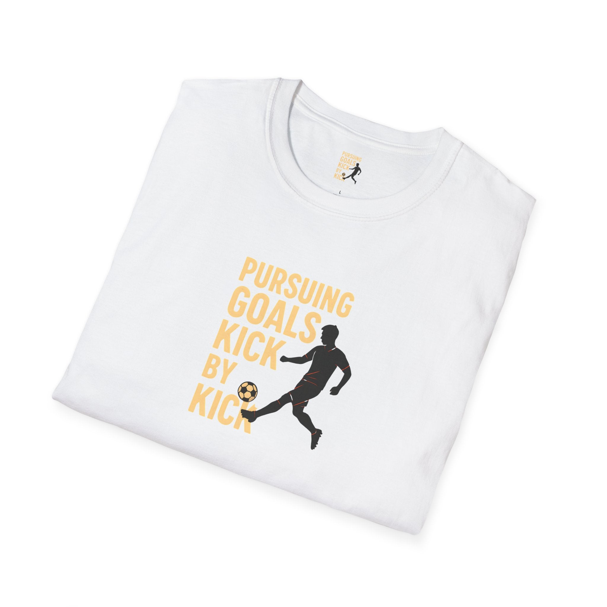 Pursuing Goals Kick T-Shirt